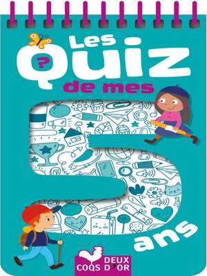 cover image of Les quiz de mes 5 ans